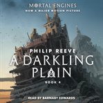 A Darkling Plain : Mortal Engines Series, Book 4 cover image cdn
