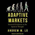 Adaptive markets : financial evolution at the speed of thought cover image cdn