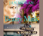 Beauty Mark : Love, California Series, Book 2 cover image cdn