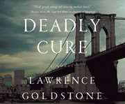 Deadly cure : a novel cover image cdn