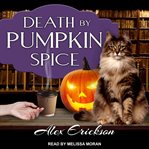 Death by pumpkin spice cover image cdn