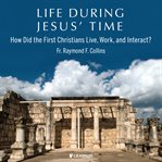 Life during jesus' time cover image cdn