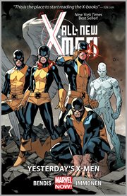 All-new X-Men. Volume 1, issue 1-5, Yesterday's X-Men cover image cdn