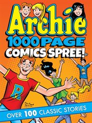 Archie 1000 page comics spree! cover image cdn