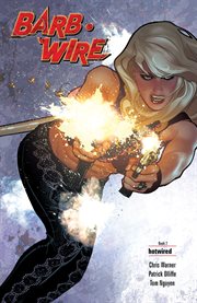 Barb Wire. Issue 5-8, Hotwired cover image cdn