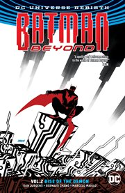 Batman beyond. Volume 2, issue 6-12, Rise of the Demon cover image cdn