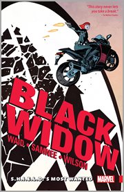 Black Widow. Volume 1, issue 1-6, S.H.I.E.L.D.'s most wanted cover image cdn