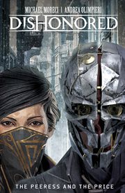 Dishonored: peeress and the price vol. 1: the peeress and the prince. Volume 0, issue 1-2 cover image cdn