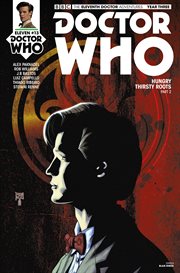 Doctor who: the eleventh doctor: hungry thirsty roots part 2. Issue 3.13 cover image cdn
