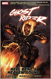 Ghost Rider : Hell bent & heaven bound. Volume 1, issue 20-25 cover image cdn