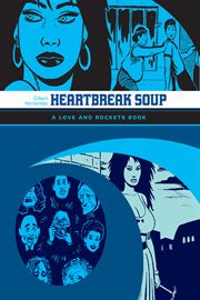 Heartbreak soup : a Love and Rockets book cover image cdn