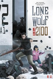 Lone Wolf 2100 : chase the setting sun. Issue 1-4 cover image cdn