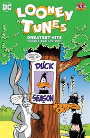 Looney Tunes greatest hits. Volume 1, What's up, Doc? cover image cdn