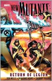 New Mutants. Volume 1, issue 1-5. Return of Legion cover image cdn