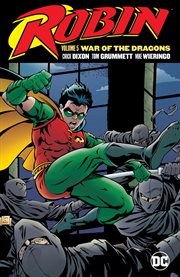 Robin vol. 5: war of the dragons. Volume 5, issue 14-22 cover image cdn