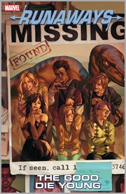 Runaways. Volume 3, issue 13-18, The good die young cover image cdn