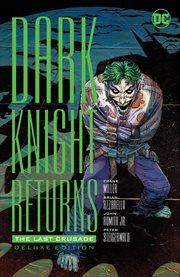 The Dark Knight returns : the last crusade cover image cdn