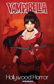 Vampirella. Volume 3: HOLLYWOOD HORROR. Hollywood horror cover image cdn