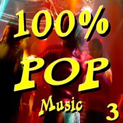100 percent pop music, vol. 3 cover image cdn