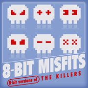 8-bit versions of the killers cover image cdn