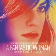 A fantastic woman (original motion picture soundtrack) cover image cdn