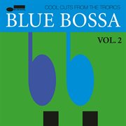 Blue bossa (vol. 2) cover image cdn