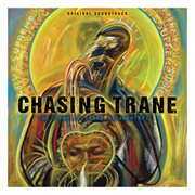 Chasing trane: the john coltrane documentary (original soundtrack) cover image cdn