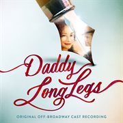 Daddy long legs (original off-broadway cast recording) cover image cdn