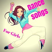 Dance songs for girls cover image cdn