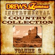 Drew's famous instrumental country collection, vol. 3 cover image cdn