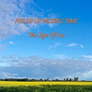 Fields of passing time cover image cdn