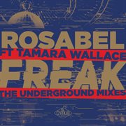 Freak: the underground mixes cover image cdn