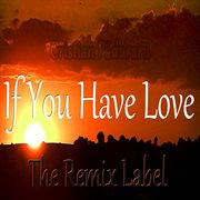 If you have love (mix) cover image cdn