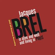 Jacques brel is alive and well and living in paris (2006 off-broadway cast recording) cover image cdn