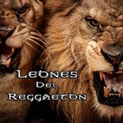 Leones del reggaeton cover image cdn