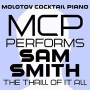Mcp performs sam smith: the thrill of it all (instrumental) cover image cdn