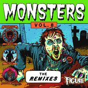 Monsters: the remixes, vol. 8 cover image cdn