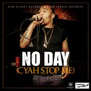 No day (cyah stop me) cover image cdn