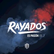Rayados es pasi̤n (vol.2) cover image cdn