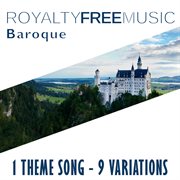 Royalty free music: baroque (1 theme song - 9 variations) cover image cdn