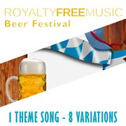 Royalty free music: beer festival (1 theme song - 8 variations) cover image cdn