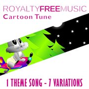 Royalty free music: cartoon tune (1 theme song - 7 variations) cover image cdn