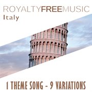 Royalty free music: italy (1 theme song - 9 variations) cover image cdn