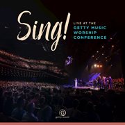Sing! live at the Getty music worship conference cover image cdn