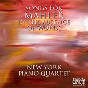 Songs for Mahler in the absence of words cover image cdn