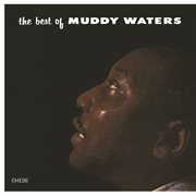 The best of Muddy Waters cover image cdn