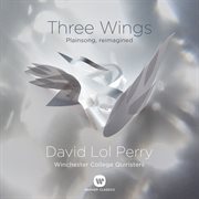 Three wings : plainsong, reimagined cover image cdn