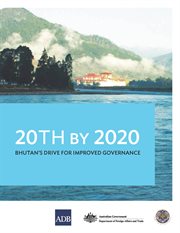 20th by 2020 : Bhutan's drive for improved governance cover image cdn
