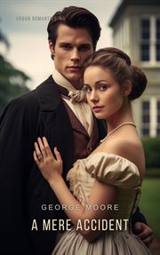 Literature at nurse ; or circulating morals ; A mere accident cover image cdn