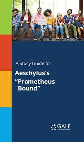 A study guide for aeschylus's "prometheus bound" cover image cdn
